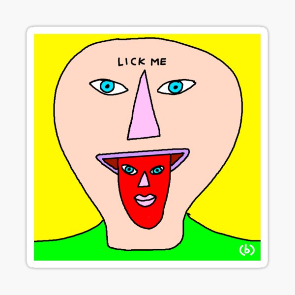 Lick me (dude with creepy tongue) Sticker