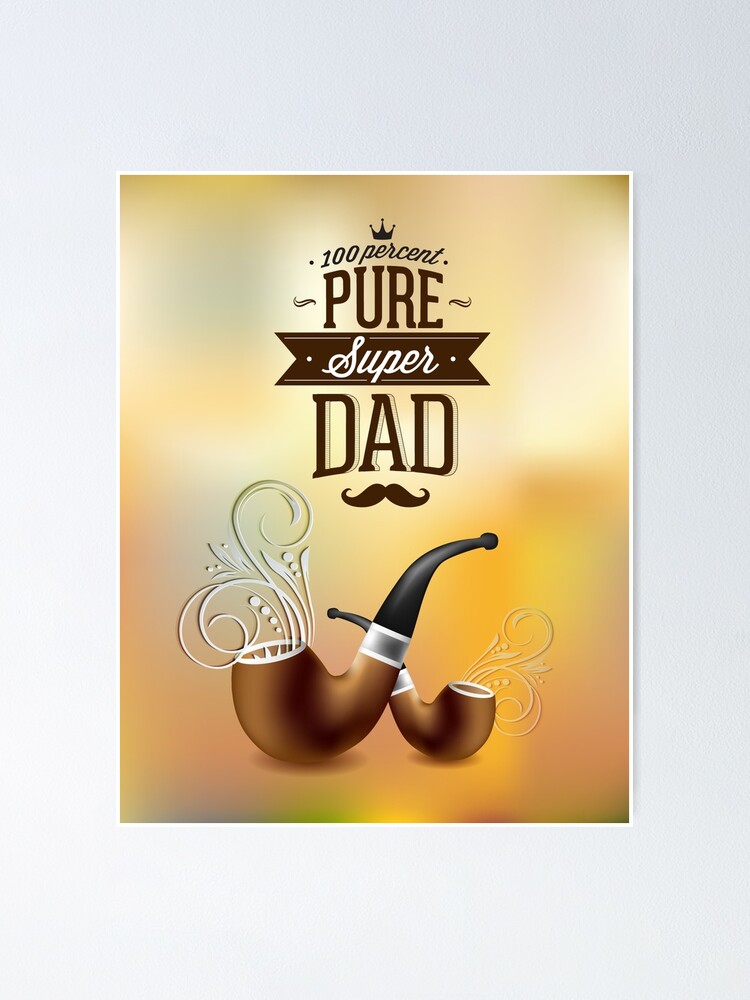 Póster «A mi feliz Día del padre feliz de papá súper puro - Día de padre  fresco Diseño gráfico Regalo para hombres» de sportsimpact | Redbubble