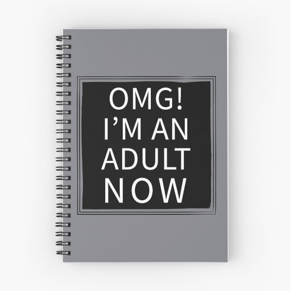 Item preview, OMG I'm An Adult Now designed and sold by teegear.