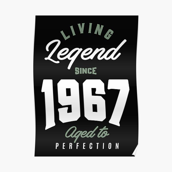 Born 1967 Posters | Redbubble