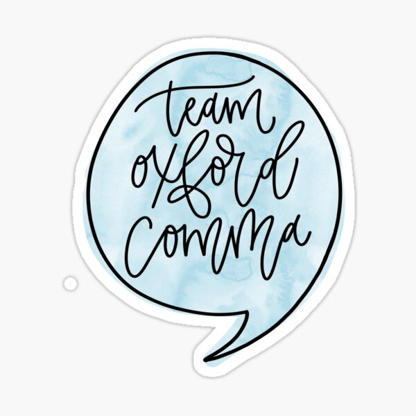 Team Oxford Comma Watercolor Sticker
