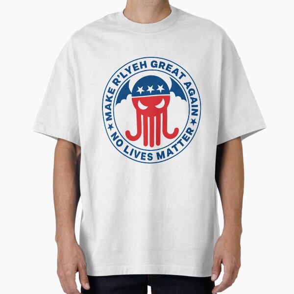 Item preview, Cthulhu Make R'lyeh Great Again No Lives Matter designed and sold by Isolde Gravieraine.