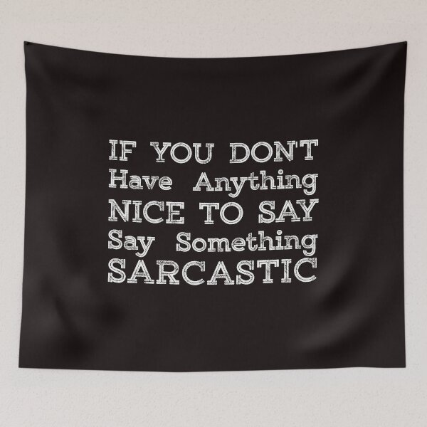 Item preview, If you don't have anything nice to say designed and sold by WorldOfTeesUSA.