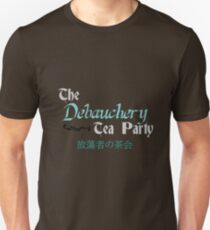 Debauchery Tea Party Unisex T-Shirt
