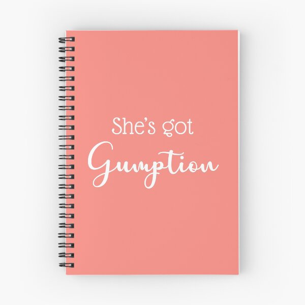 Item preview, She's Got Gumption designed and sold by blackwatercre8.