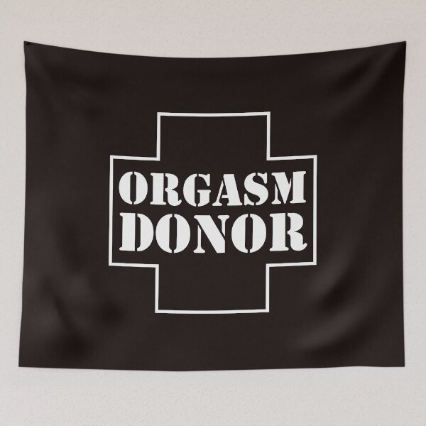 Item preview, Orgasm Donor designed and sold by WorldOfTeesUSA.