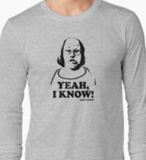 Yeah I Know Andy Pipkin Little Britain T Shirt Long Sleeve T-Shirt