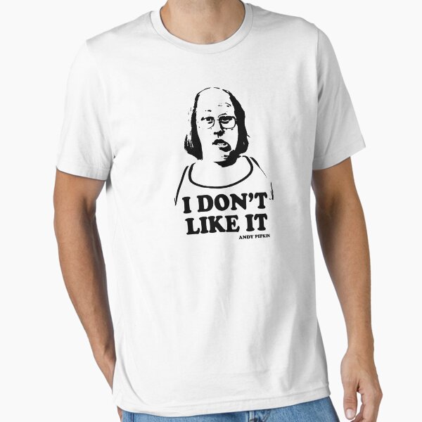 Aperçu de l'œuvre Je ne l'aime pas Andy Pipkin Little Britain T-shirt créée et vendue par theshirtnerd.