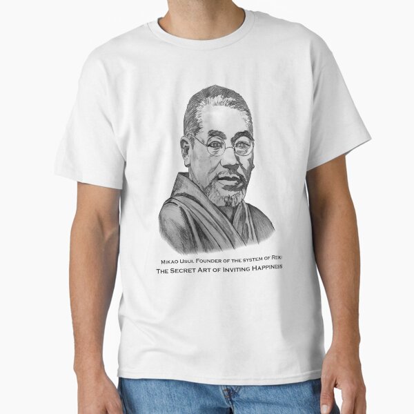Mikao Usui, Founder of Reiki  Classic T-Shirt