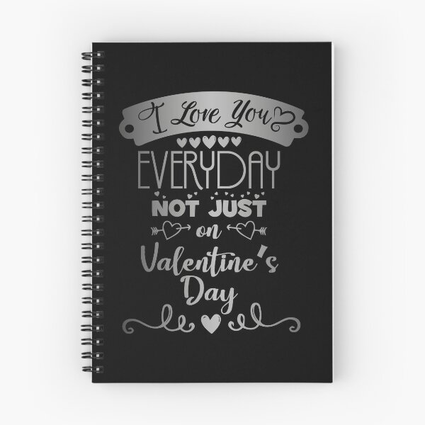 Item preview, Everyday not just on Valentine's Day designed and sold by SVDesignatVasil.