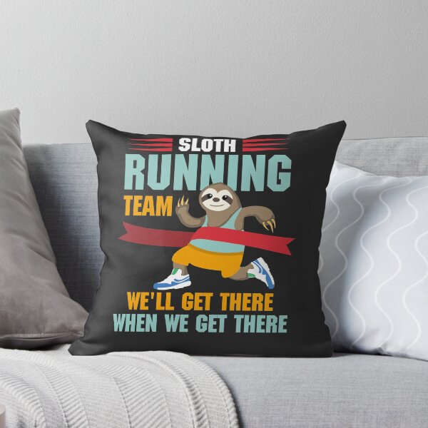 Item preview, Sloth Running Team We'll get there when we get there designed and sold by fermo.