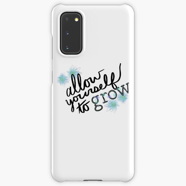 Allow Yourself to Grow Flower Samsung Galaxy Snap Case