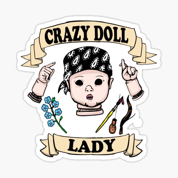 Crazy doll Lady (caucasian) Sticker