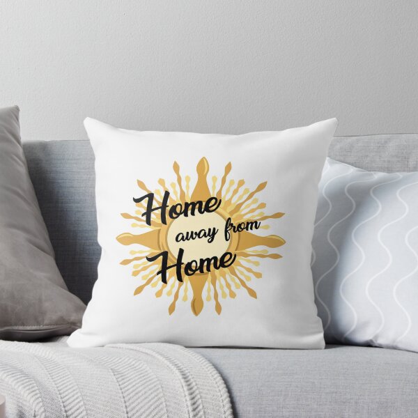 Item preview, Home Away From Home designed and sold by mfarnet1019.