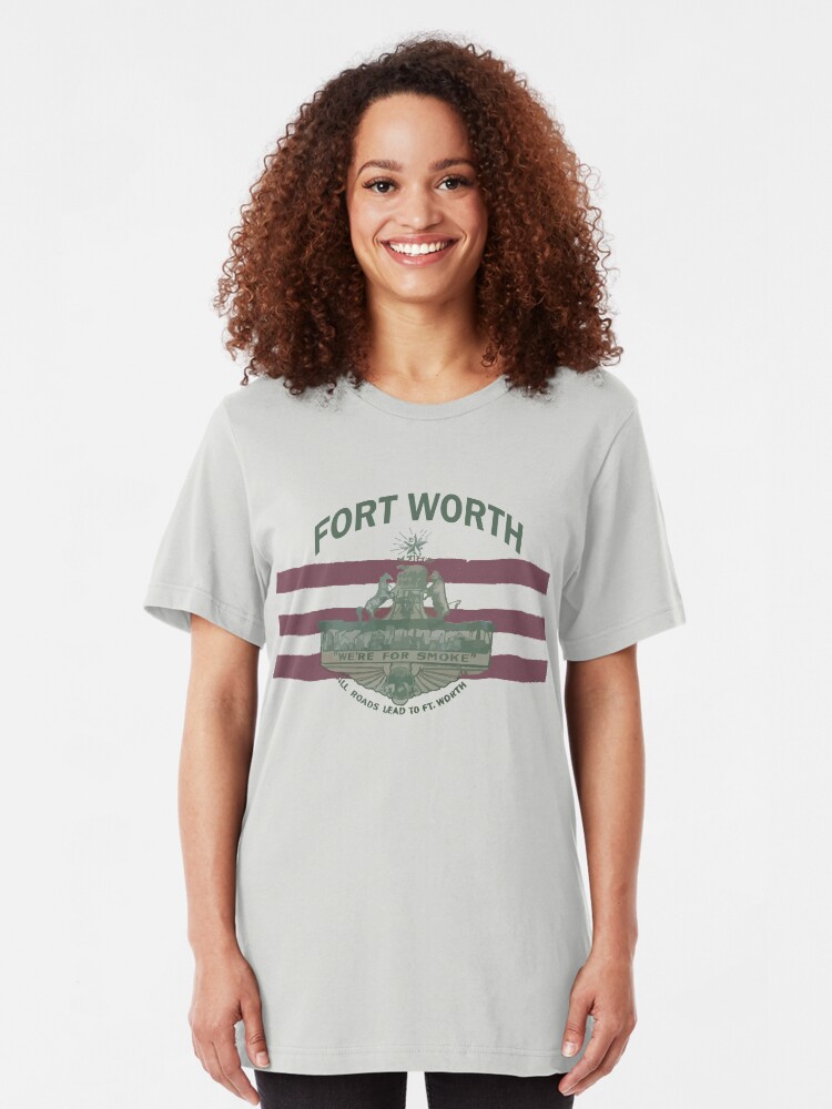 Alternate view of 1912 Fort Worth Flag - We're For Smoke - All Roads Lead to Ft. Worth with City Name (Recolored) Slim Fit T-Shirt