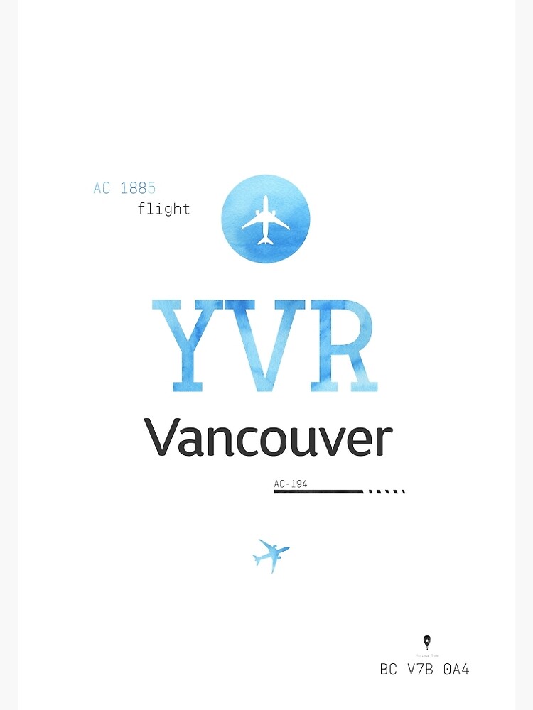"YVR VANCOUVER AIRPORT CODE" Art Print by Pranatheory Redbubble