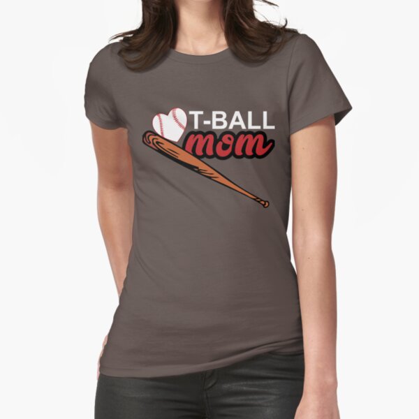 Cute Tball Mom T-Shirts for Sale
