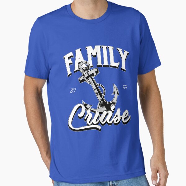 Family Cruise 2019 Tshirt | Vacation Gift Summer Sail Anchor