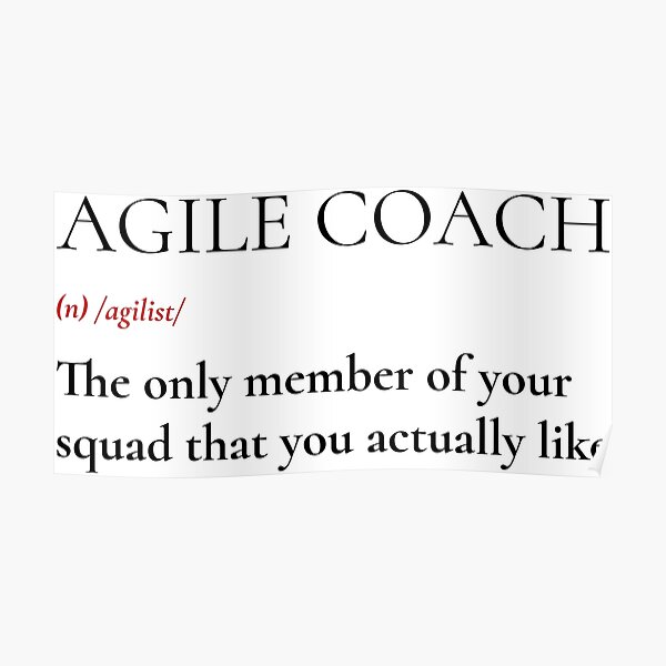 "Agile Coach Definition" Poster by EpicItems Redbubble