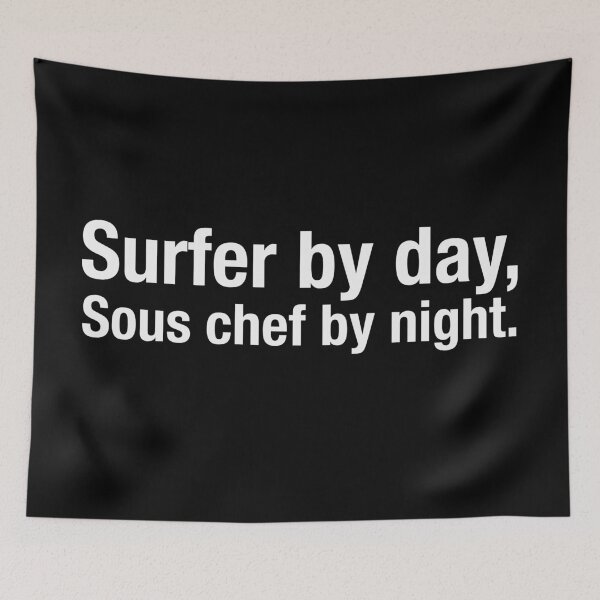Item preview, SURFER BY DAY SOUS CHEF BY NIGHT Shirt designed and sold by aydapadi.