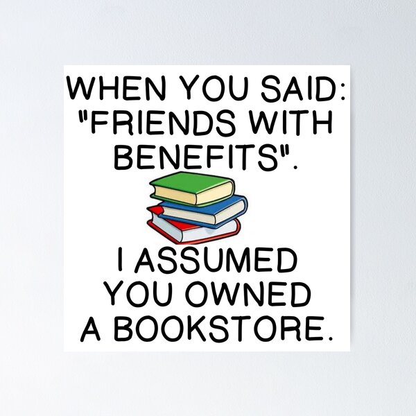 Friends With Benefits Dictionary De - Kaigozen - Digital Art, Humor &  Satire, Signs & Sayings - ArtPal