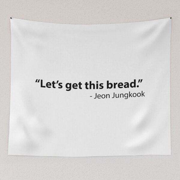 Item preview, Let's Get This Bread Jungkook designed and sold by gemma500.