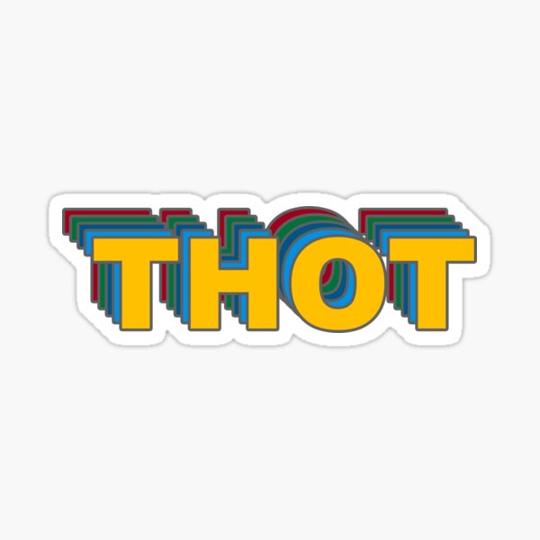 thot slayer patrol be gone Sticker