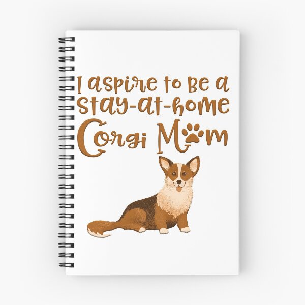 Item preview, I ASPIRE TO BE A STAY-AT-HOME CORGI MOM designed and sold by UtArt.