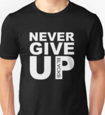 Gib niemals auf BLACKB Slim Fit T-Shirt