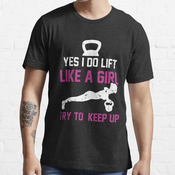 Item preview, Yes I Do Lift Like a Girl Kettlebell Training designed and sold by hadicazvysavaca.