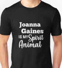 Joanna Gaines is my Spirit Animal Slim Fit T-Shirt