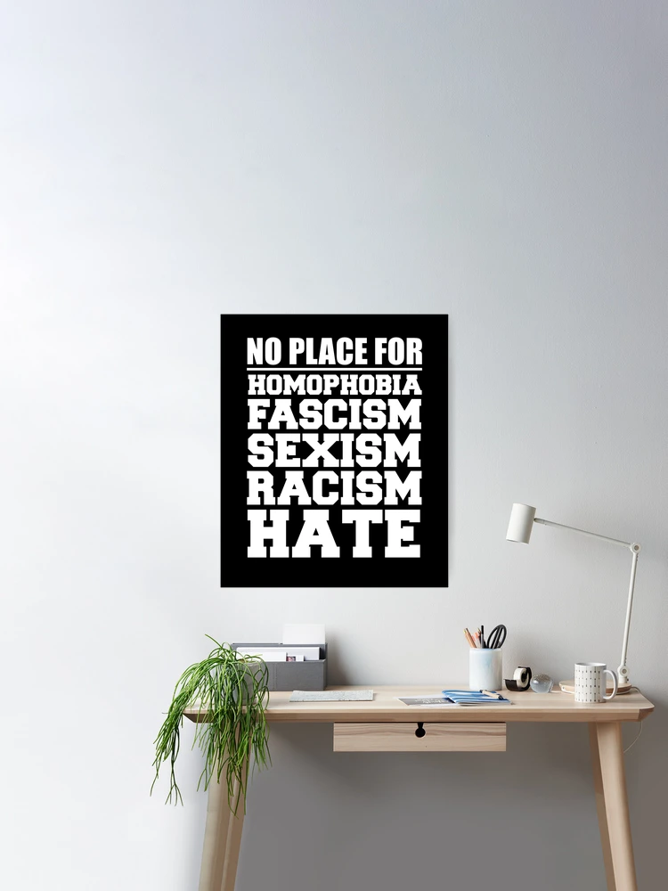 No Place for Homophobia, Fascism, Sexism, Racism Leggings by CreativeAngel