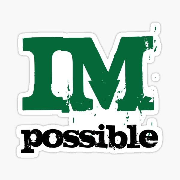 IM-possible Sticker