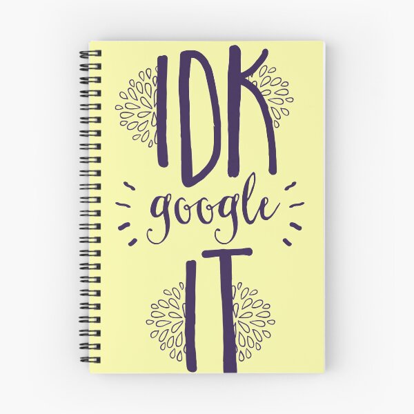 Item preview, I Don't Know, Google It Cool Art - BEST Gift Ideal Design  designed and sold by sportsimpact.