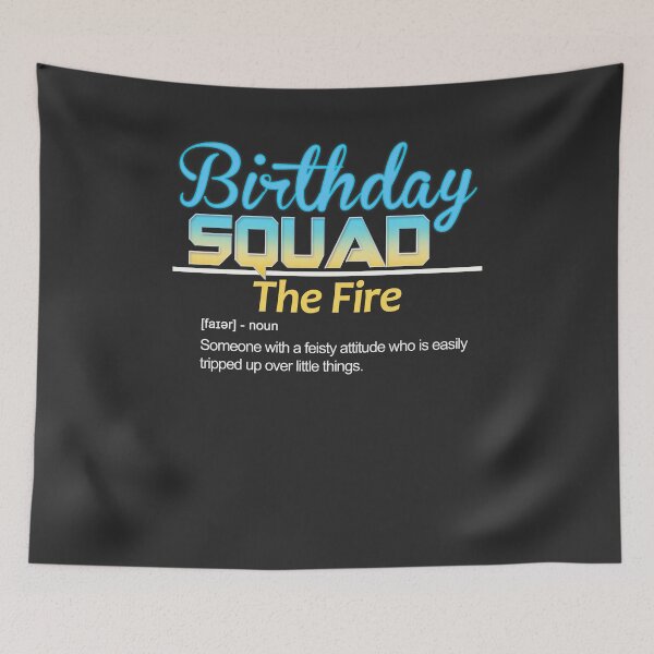 Item preview, Birthday Squad Nicknames for friends Definition: The Fire designed and sold by fermo.