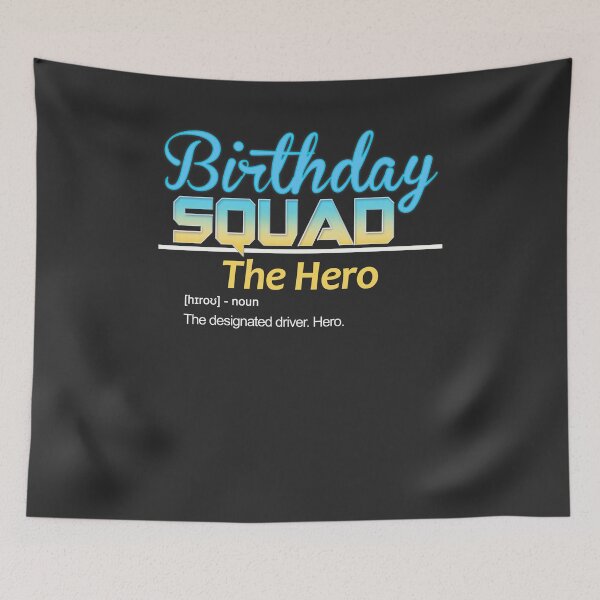 Item preview, Birthday Squad Nicknames for friends Definition: The Hero designed and sold by fermo.
