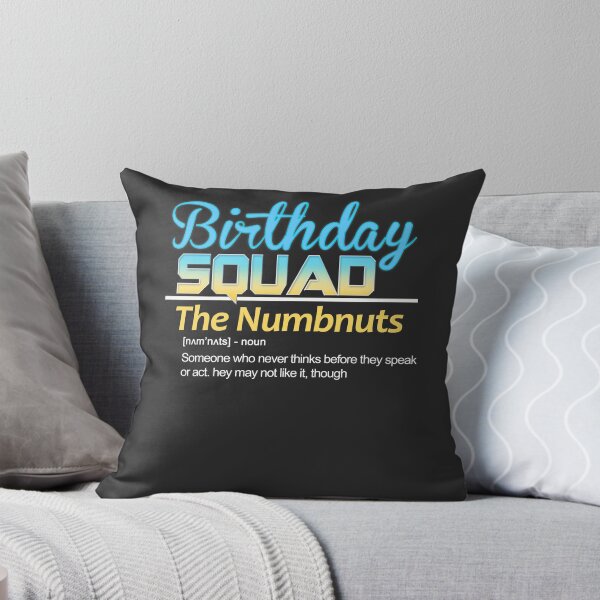 Item preview, Birthday Squad Nicknames for friends Definition: Numbnuts designed and sold by fermo.
