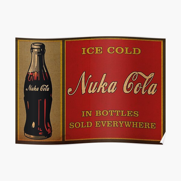 "Nuka Cola Poster" Poster by Pikokk | Redbubble