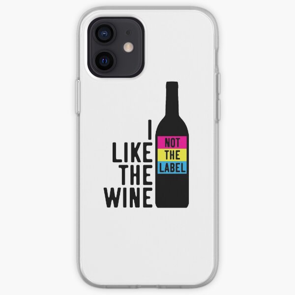 I Like The Wine Not The Label iPhone Soft Case