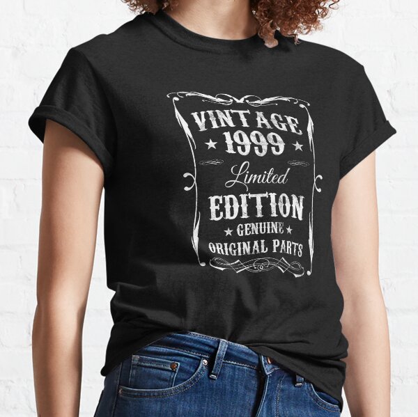 Birthday Vintage 1999 Limited Edition Genuine Classic T-Shirt