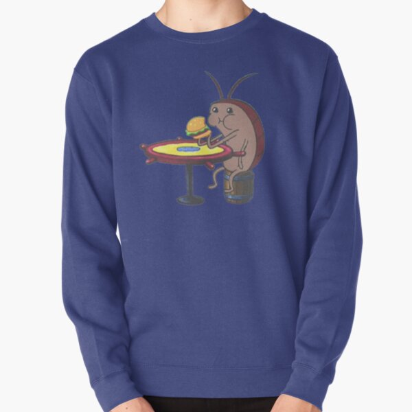 Roach from Spongebob eating Krabby Patty Pullover Sweatshirt