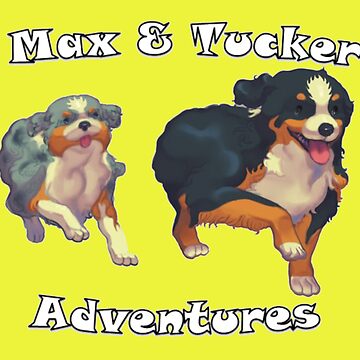 Artwork thumbnail, Max & Tucker Adventures by Max & Tucker Adventures
