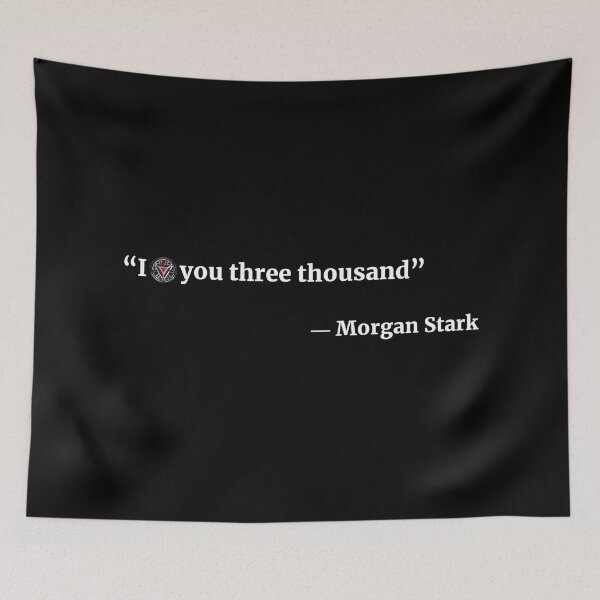 Item preview, I O(love) you three thousand Quote (White typography version) - Morgan Stark designed and sold by TheQuoteBro.