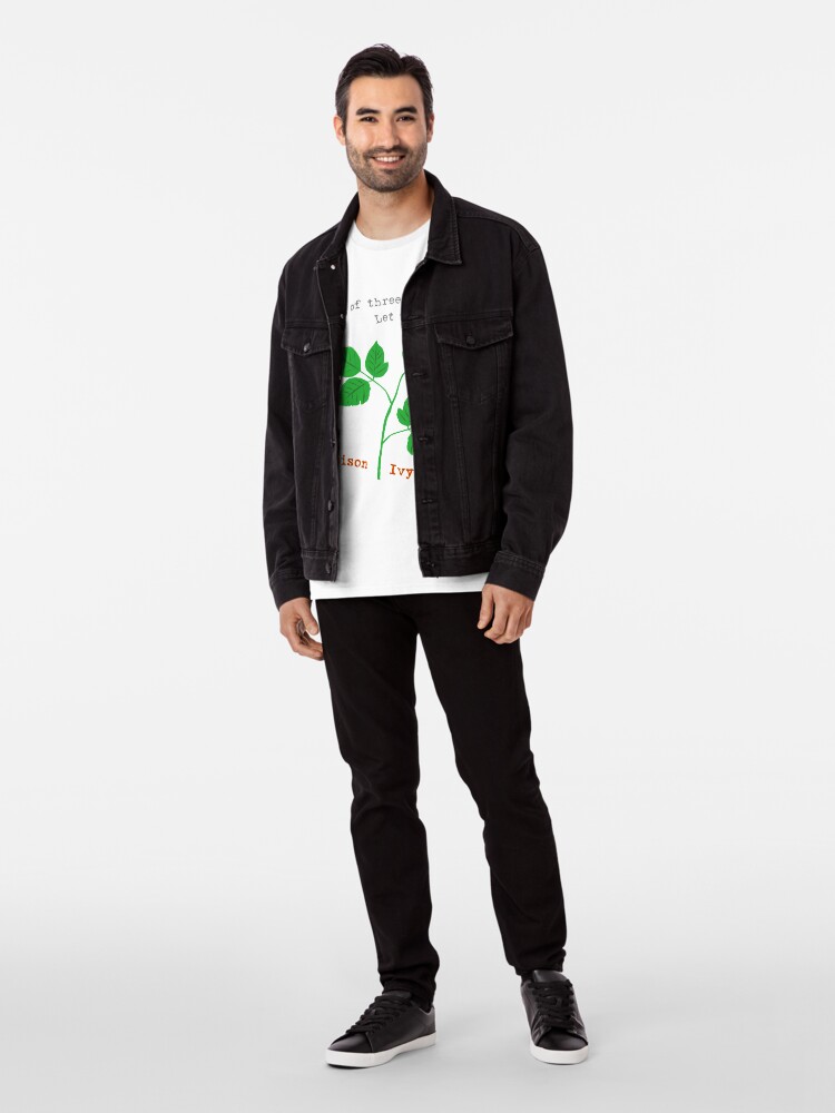 Alternate view of Leaves of Three Premium T-Shirt