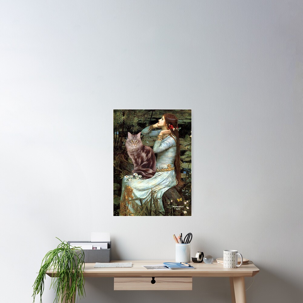 Famous Art: "Ophelia" (Waterhouse)-adapted-Maine Coon Cat Poster
