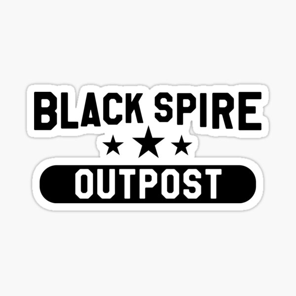 Black Spire Outpost Sticker