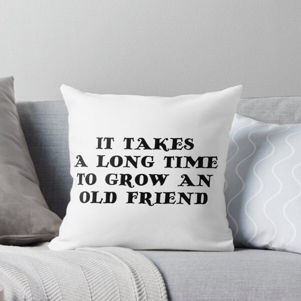 Item preview, GROW OLD FRIEND designed and sold by CalliopeSt.