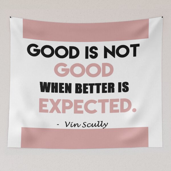 Aperçu de l'œuvre Attendez-vous toujours à une meilleure citation de Vin Scully créée et vendue par creativeideaz.
