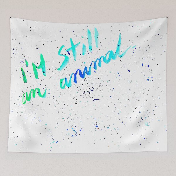 Item preview, I'M STILL AN ANIMAL designed and sold by Camilia.