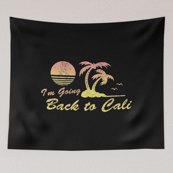 Item preview, I'm Going Back To Cali designed and sold by flippinsg.